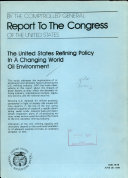 The United States Refining Policy in a Changing World Oil Environment