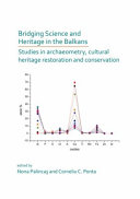 Bridging Science and Heritage in the Balkans