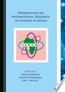 Perspectives on International Research on Science in Africa Book