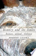 History And Its Limits