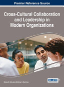 Cross Cultural Collaboration and Leadership in Modern Organizations