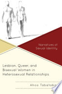 Lesbian  Queer  and Bisexual Women in Heterosexual Relationships