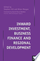 Inward Investment  Business Finance and Regional Development Book