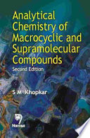 Analytical Chemistry of Macrocyclic and Supramolecular Compounds Book