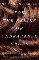 For the Relief of Unbearable Urges Pdf/ePub eBook