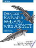 Designing Evolvable Web APIs with ASP NET