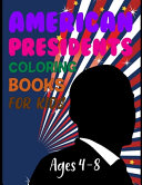 American Presidents Coloring Books For Kids Ages 4 8