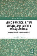 Vedic Practice, Ritual Studies and Jaimini’s Mīmāṃsāsūtras