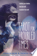 Tarot for Troubled Times Book