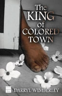 The King of Colored Town Book PDF