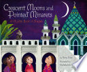 Crescent Moons and Pointed Minarets Hena Khan Cover