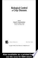 Biological Control of Crop Diseases Book