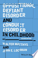 Oppositional Defiant Disorder and Conduct Disorder in Childhood Book