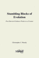 Stumbling Blocks of Evolution