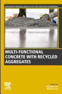 Multi-functional Concrete with Recycled Aggregates