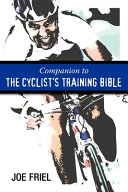 Companion to the Cyclist s Training Bible