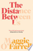 The Distance Between Us PDF Book By Maggie O'Farrell
