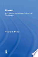 The Gao: The Quest For Accountability In American Government