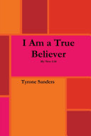 I Am A True Believer