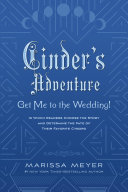 Cinder’s Adventure: Get Me to the Wedding! (e-book original) Pdf/ePub eBook
