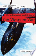 Code Breakers and Spies of the Vietnam War