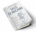 Sales Ex Machina Book