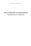 How to Become an Adventurist? The Reflections of a Millionaire