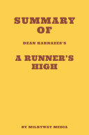 Summary of Dean Karnazes's A Runner’s High