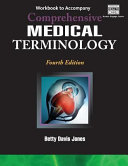 Workbook for Jones  Comprehensive Medical Terminology