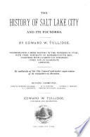 The History of Salt Lake City and Its Founders PDF Book By Edward William Tullidge