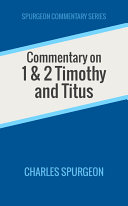 Commentary on 1 & 2 Timothy and Titus