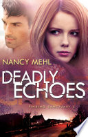 Deadly Echoes  Finding Sanctuary Book  2 