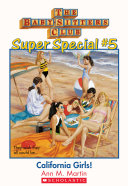 The Baby Sitters Club Super Special  5  California Girls
