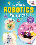 30 Minute Robotics Projects Book