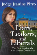 Liars  Leakers  and Liberals Book