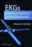 EKGs for the Nurse Practitioner and Physician Assistant Pdf/ePub eBook