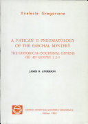 A Vatican II Pneumatology of the Paschal Mystery