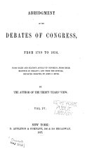 Abridgment of the Debates of Congress, from 1789 to 1856: Nov. 7, 1808-March 3, 1813