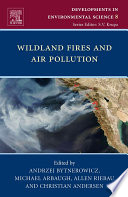 Wildland Fires and Air Pollution Book