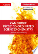 Cambridge IGCSETM Co-ordinated Sciences Chemistry Student's Book (Collins Cambridge IGCSETM)