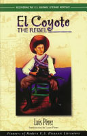 El Coyote  the Rebel Book