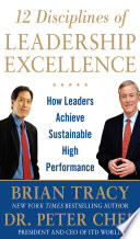 12 Disciplines of Leadership Excellence  How Leaders Achieve Sustainable High Performance Book