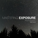 Mastering Exposure Book