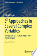L2 Approaches in Several Complex Variables