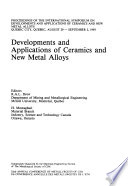 Developments and Applications of Ceramics and New Metal Alloys