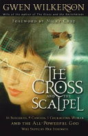 The Cross and the Scalpel