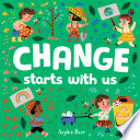 Change Starts with Us