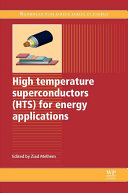 High Temperature Superconductors (HTS) for Energy Applications