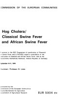 Hog Cholera, Classical Swine Fever and African Swine Fever