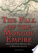 The Fall of the Mongol Empire